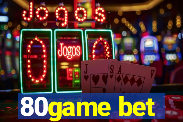 80game bet